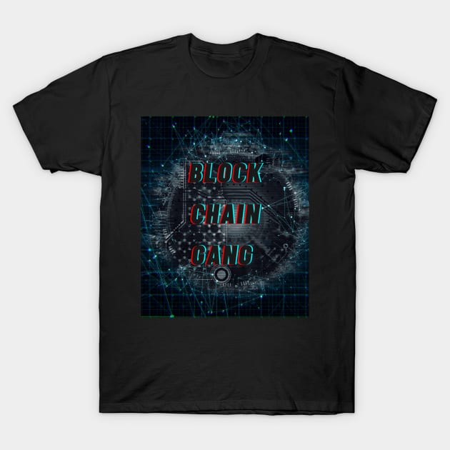 Blockchain gang T-Shirt by Rickido